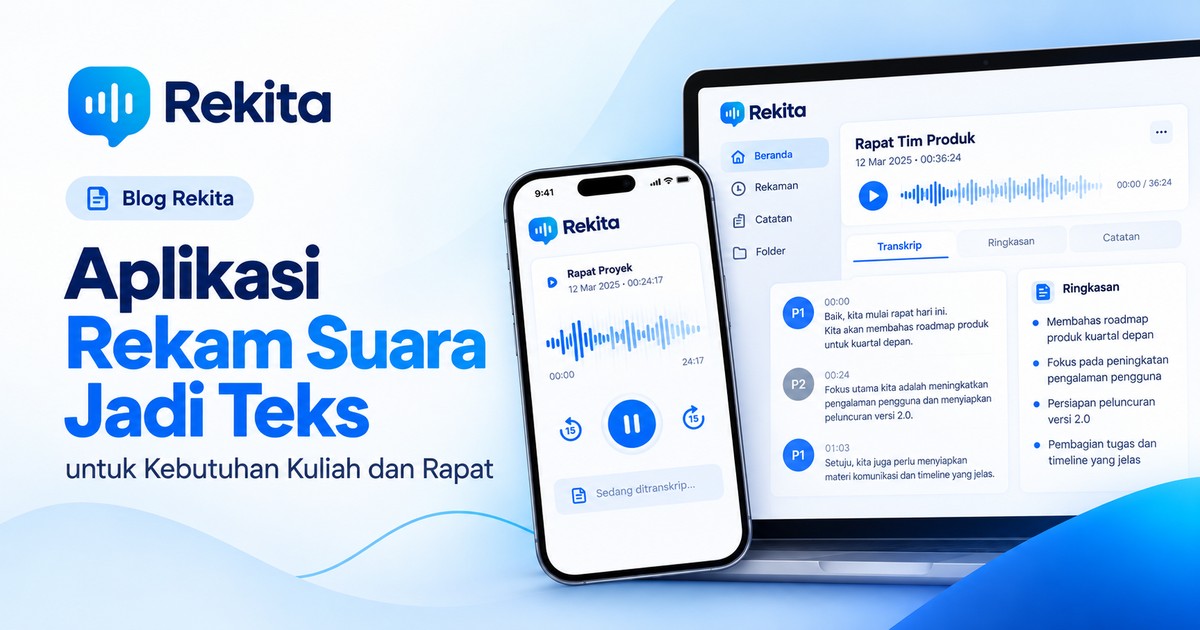 Aplikasi Rekam Suara Jadi Teks: untuk Kebutuhan Kuliah dan Rapat